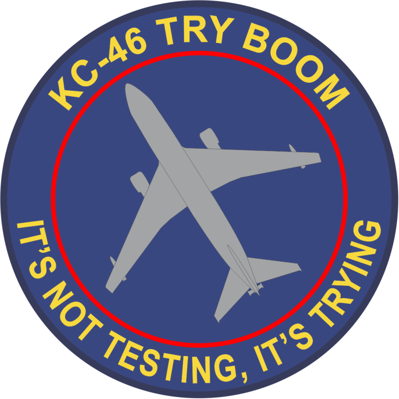 KC-46 Try Boom It's Not Testing, It's Trying Full Color Patch 3.5"
