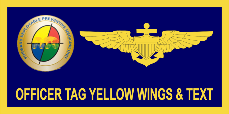 Forward Deployable Preventive Medicine Unit Officers Name Tag