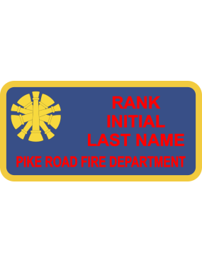 Image for Pike Road Fire Dept Firefighter FIRE CHIEF Name Tag