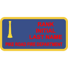 Image for Pike Road Fire Dept Firefighter Lieutenant Name Tag