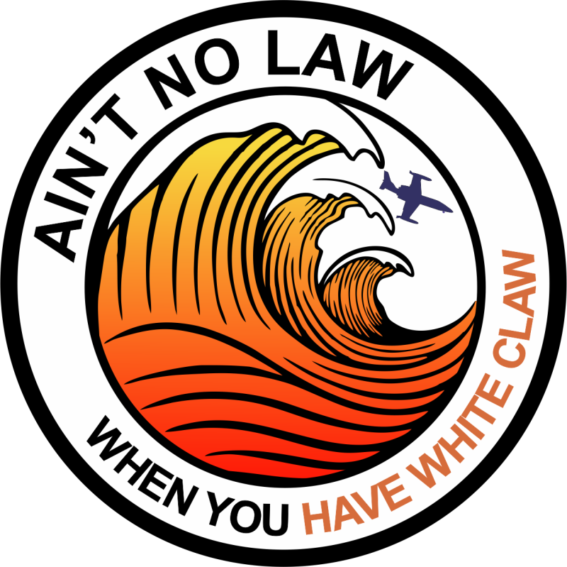 TPS Ain't No Law White Claw Patch